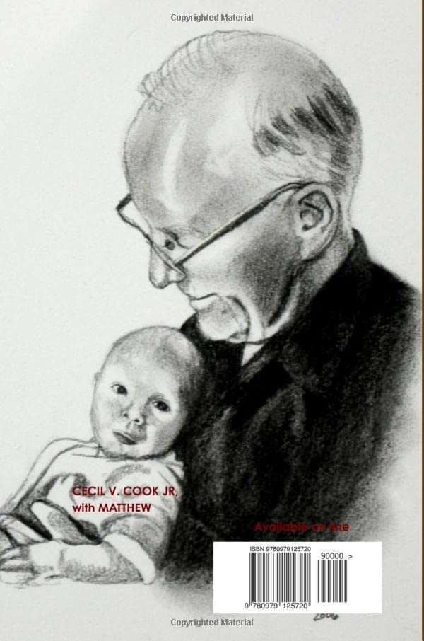 ALL OF THE ABOVE II: Genealogy and History - Lineal Ancestors of Cecil Virgil Cook Jr