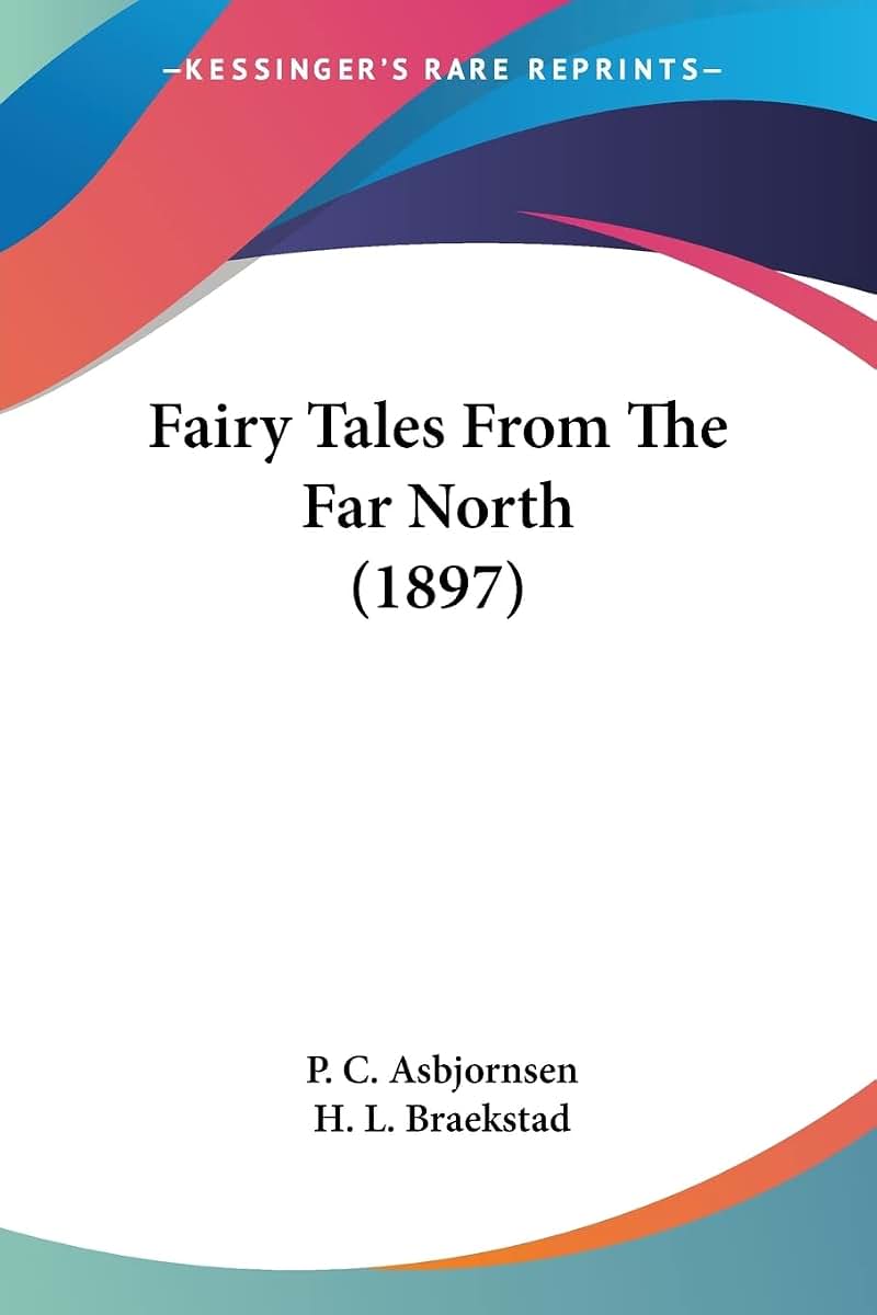 Fairy Tales From The Far North (1897)