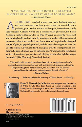 Why We Hurt: The Natural History of Pain by Dr. Frank T. Ver