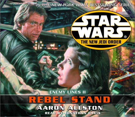 Rebel Stand (Star Wars: The New Jedi Order- Enemy Lines, Book 2)