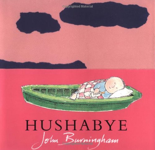 Hushabye by Burningham, John