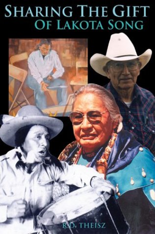 Sharing the Gift of Lakota Song (Book and Audio CD)