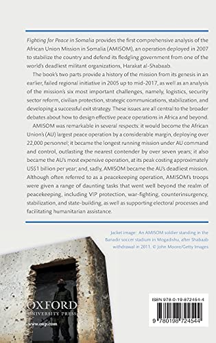 Fighting for Peace in Somalia: A History and Analysis of the African Union Mission (AMISOM), 2007-2017