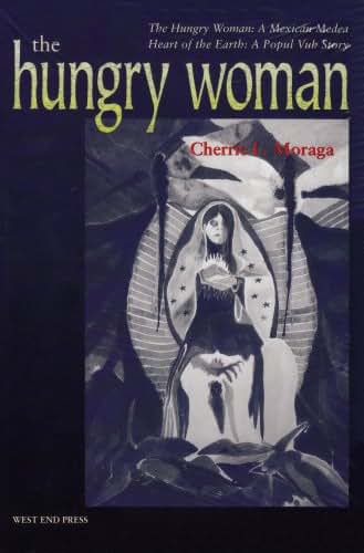 The hungry woman : A Mexican Medea