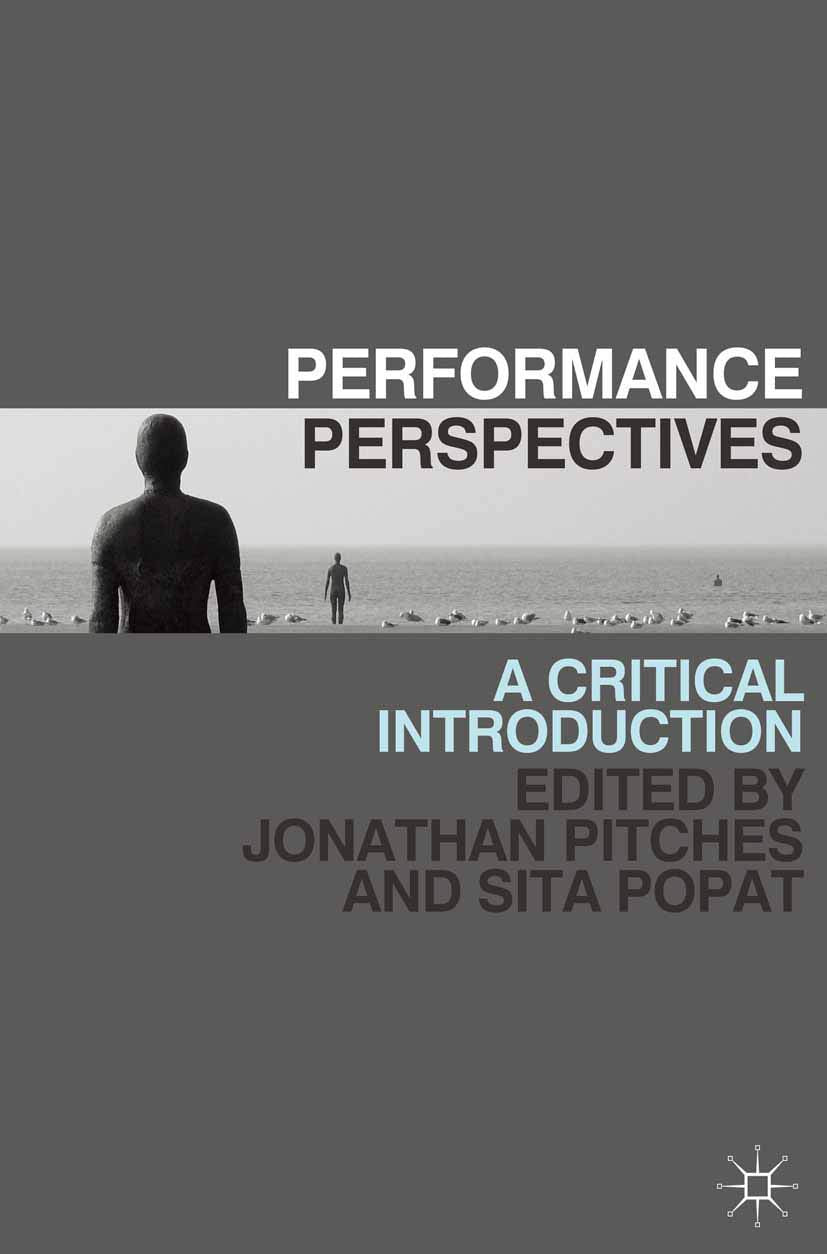 Performance Perspectives: A Critical Introduction