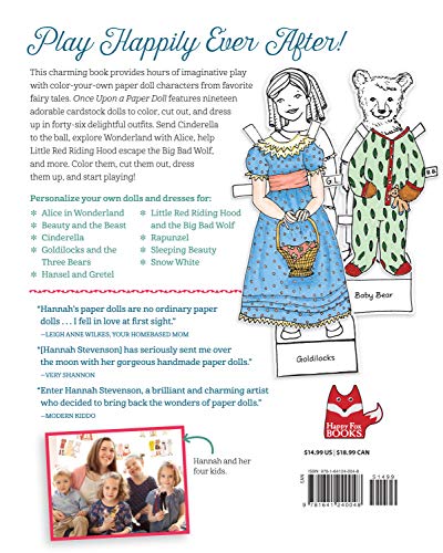 Once Upon a Paper Doll: Color Your Own Fairy Tale Paper Dolls (Happy Fox Books) 18 Dolls with 46 Outfits from 9 Favorite Fairy Tales: Cinderella, Beauty and the Beast, Alice in Wonderland, and More