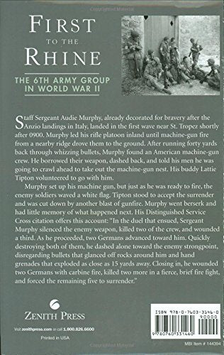 First to the Rhine: The 6th Army Group in World War II