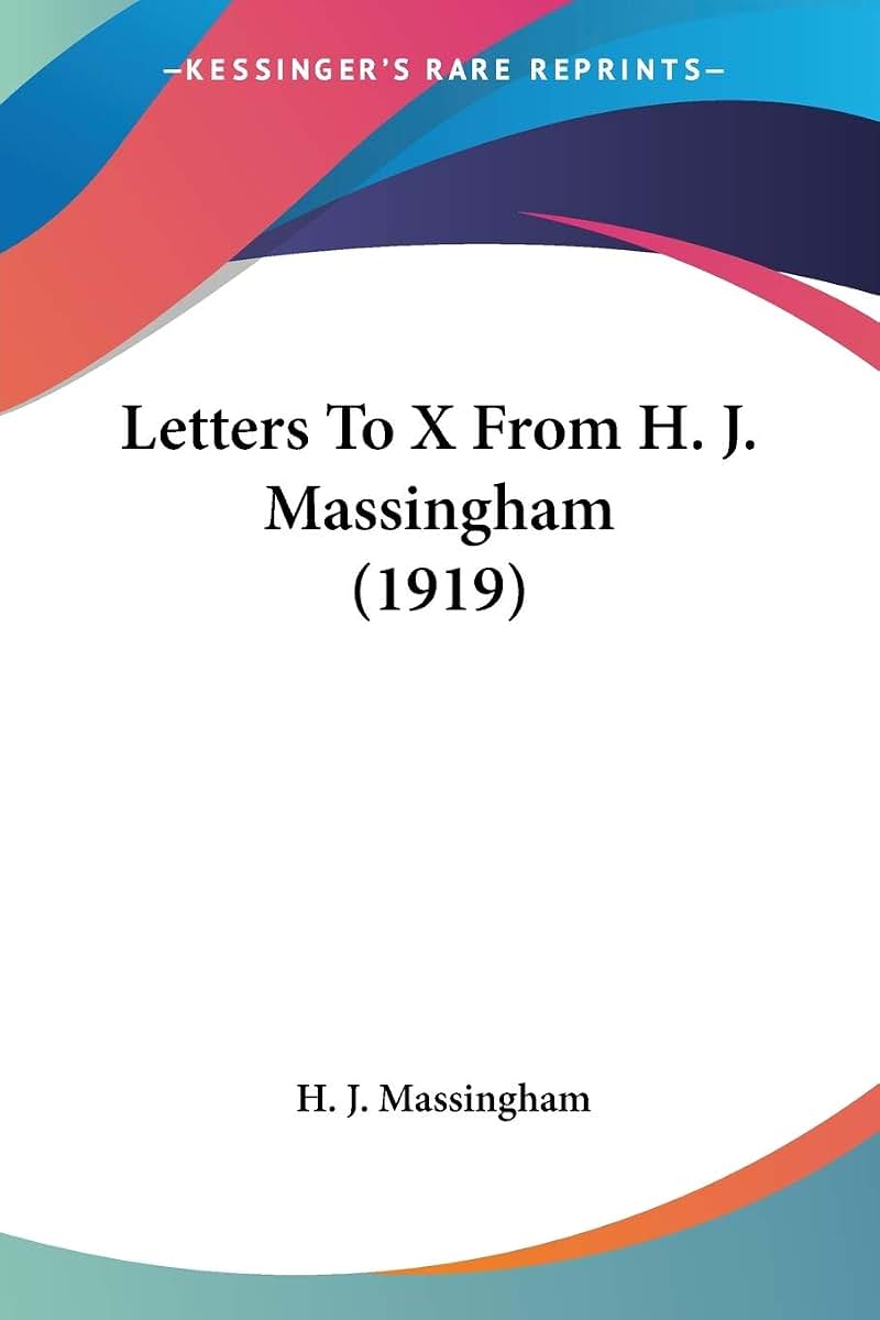 Letters To X From H. J. Massingham (1919)