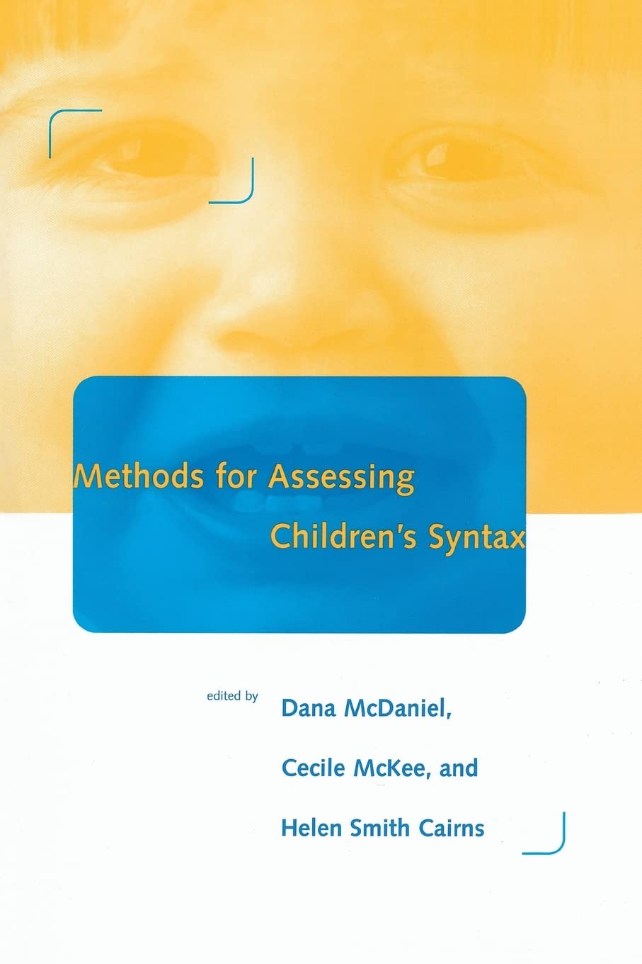 Methods for Assessing Children's Syntax (Language, Speech, and Communication)