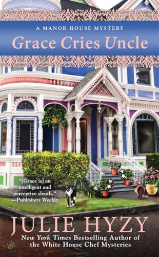 Grace Cries Uncle (A Manor House Mystery)