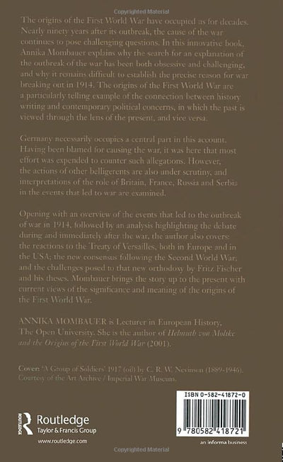 The Origins of the First World War: Controversies and Consen