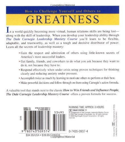 The Dale Carnegie Leadership Mastery Course: How To Challenge Yourself and Others To Greatness
