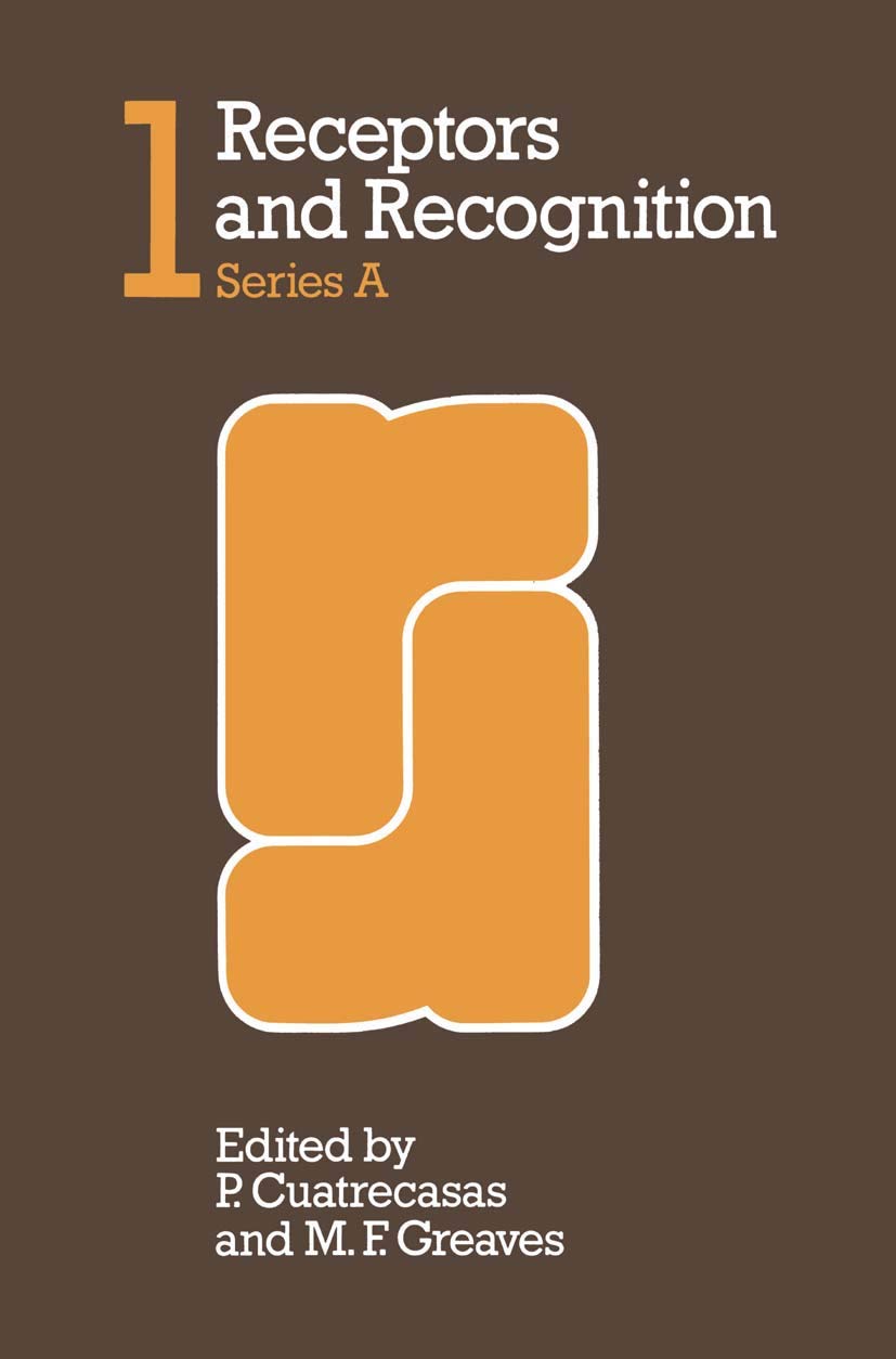 Receptors and Recognition (Receptors and Recognition, 1)