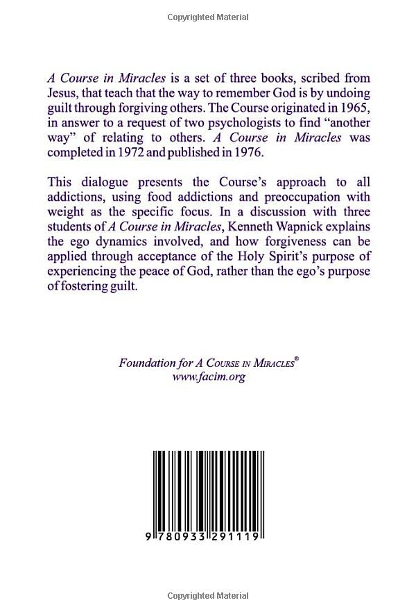 Overeating: A Dialogue: An Application of the Principles of A Course in Miracles
