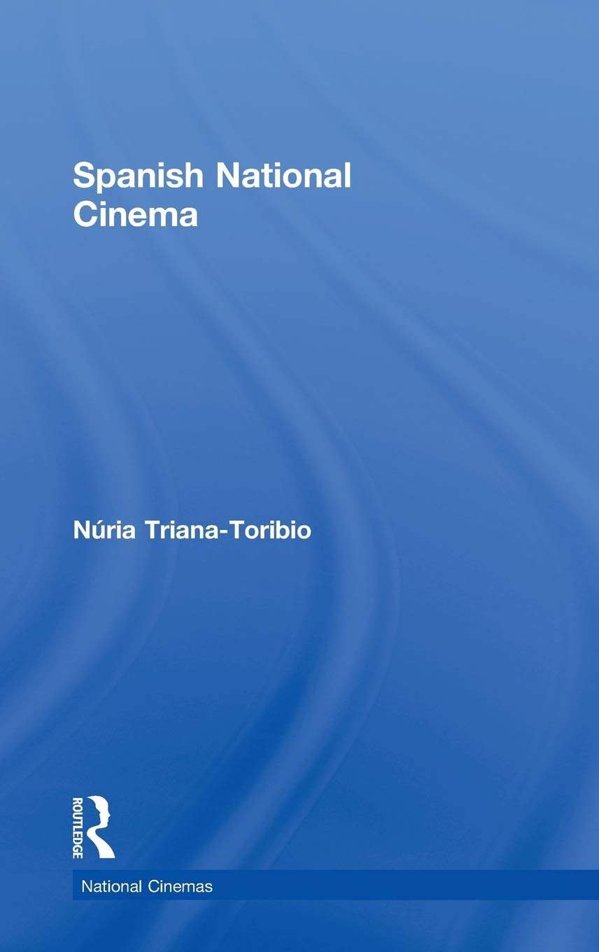Spanish National Cinema (National Cinemas)