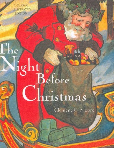 The Night Before Christmas: A Classic Illustrated Edition (Classic Illustrated, CLAS)