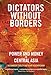 Dictators Without Borders: Power and Money in Central Asia