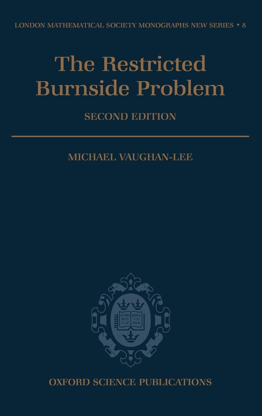 The Restricted Burnside Problem (London Mathematical Society Monographs)