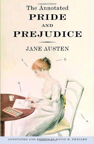 The Annotated Pride and Prejudice by Austen, Jane