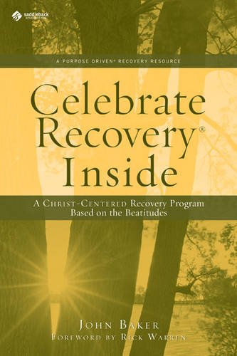 Celebrate Recovery Inside: Christ-Centered Recovery Program