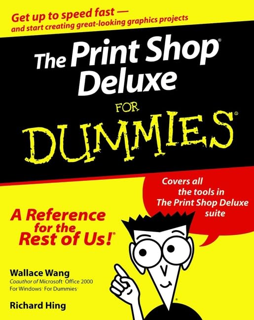 The Print Shop Deluxe For Dummies