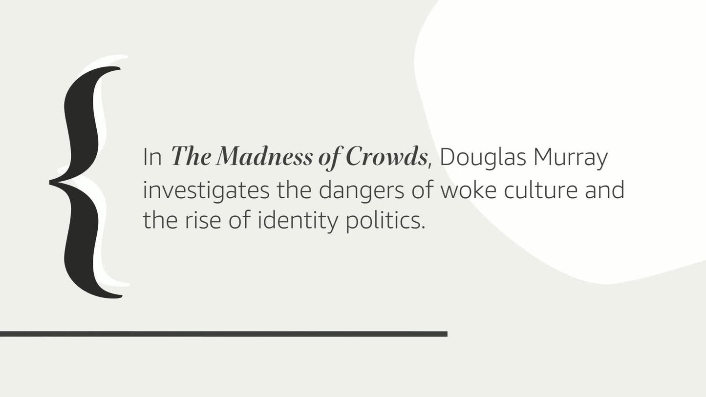The Madness of Crowds: Gender, Race and Identity