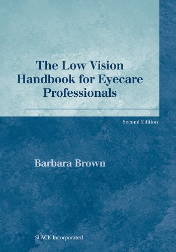 The Low Vision Handbook for Eyecare Professionals (Basic Bookshelf for Eyecare Professionals)