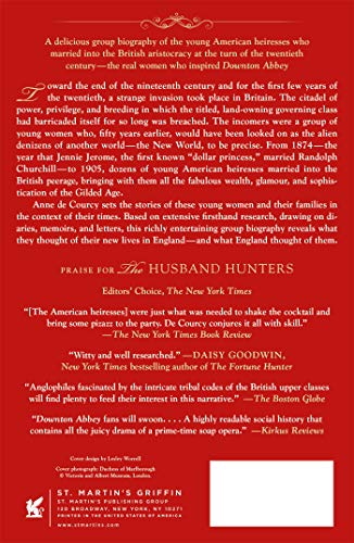 The Husband Hunters: American Heiresses Who Married into the