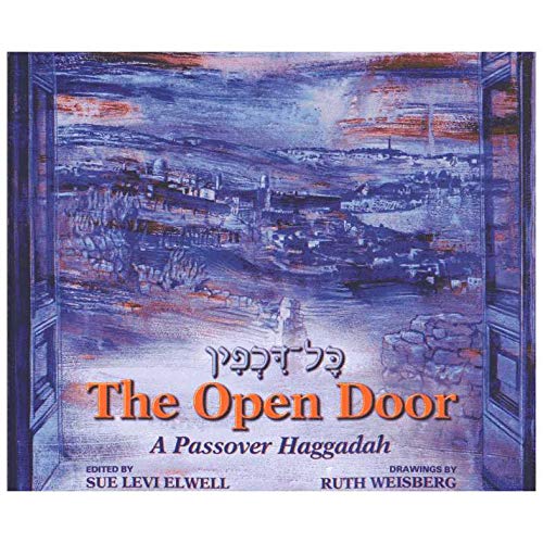 The Open Door: A Passover Haggadah (English and Hebrew Edition)