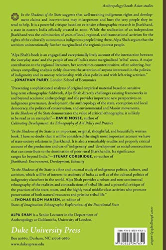 In the Shadows of the State: Indigenous Politics, Environmentalism, and Insurgency in Jharkhand, India