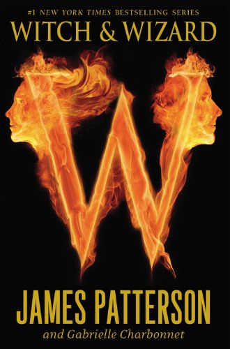 Witch & Wizard (Witch & Wizard, 1)