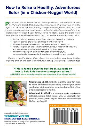 Raising a Healthy, Happy Eater: A Parents Handbook: A Stage-by-Stage Guide to Setting Your Child on the Path to Adventurous Eating