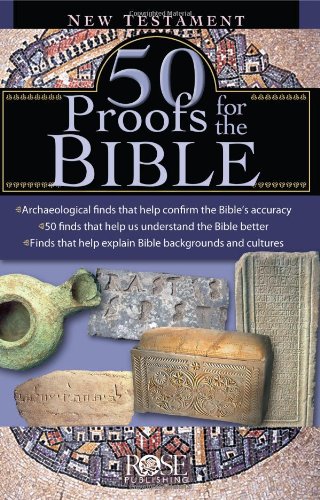 50 Proofs for the Bible: New Testament