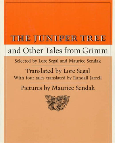 The Juniper Tree: And Other Tales from Grimm