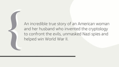 The Woman Who Smashed Codes: A True Story of Love, Spies, an