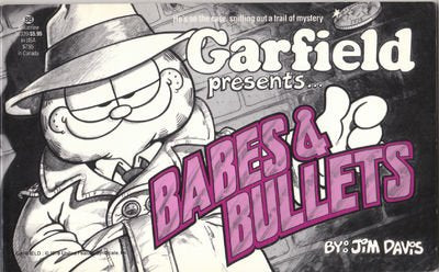 Garfield Presents...Babes & Bullets
