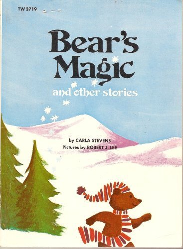 Bear's Magic and Other Stories by Carla Stevens