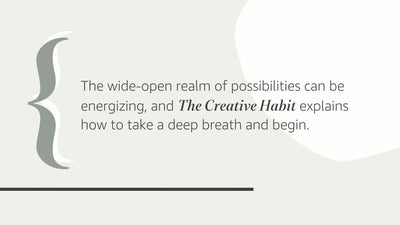 The Creative Habit: Learn It and Use It for Life (Learn In a