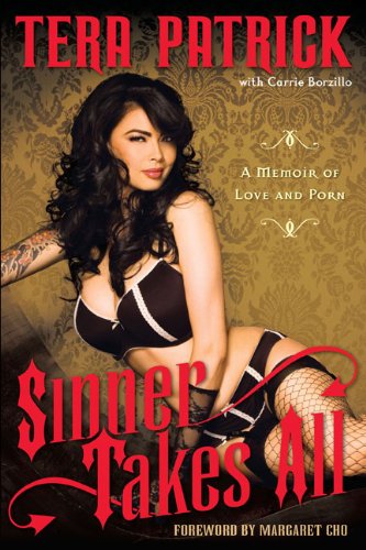 Sinner Takes All: A Memoir of Love and Porn by Patrick, Tera
