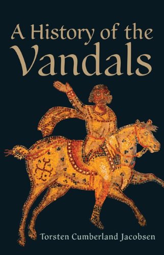 A History of the Vandals by Jacobsen, Torsten Cumberland