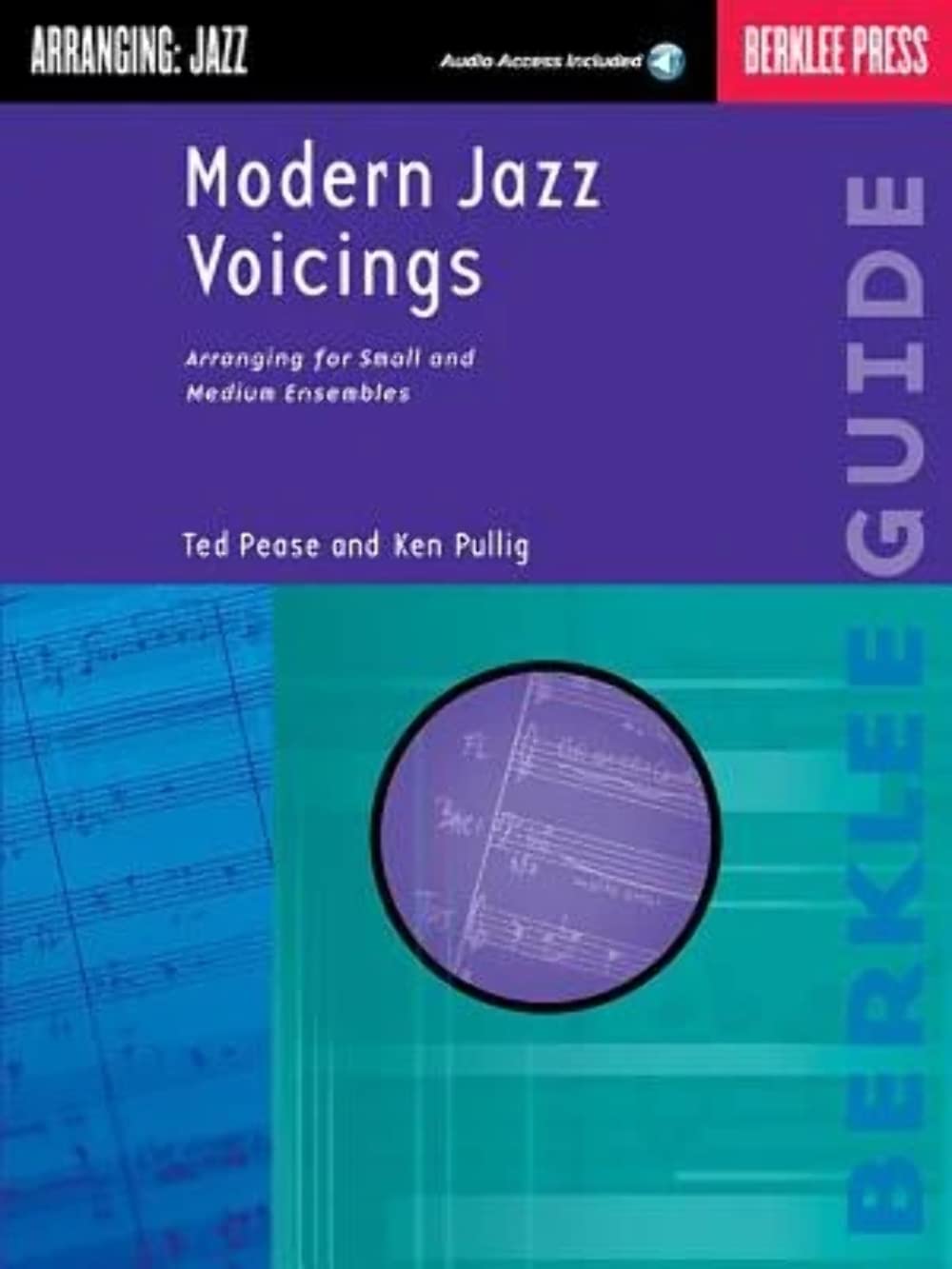 Modern Jazz Voicings - Arranging for Small and Medium Ensembles Learn Jazz Harmony and Chord Voicings Berklee Guide Jazz Arranging Book with Online Audio