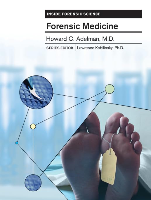Forensic Medicine (Inside Forensic Science)