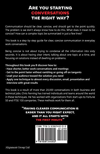 The First Minute: How to Start Conversations That Get Results (Business Communication Skills Books) — back cover