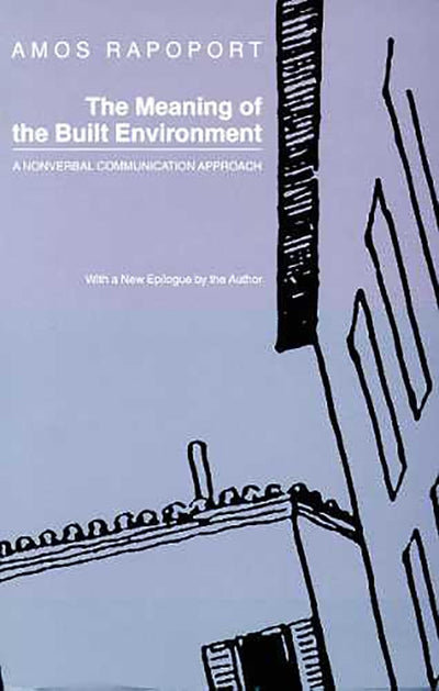 The Meaning of the Built Environment: A Nonverbal Communicat