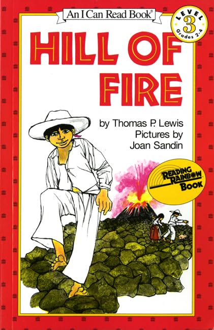 Hill Of Fire (I Can Read, Book 3) (I Can Read Level 3)