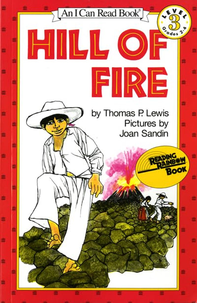 Hill Of Fire (I Can Read, Book 3) (I Can Read Level 3)
