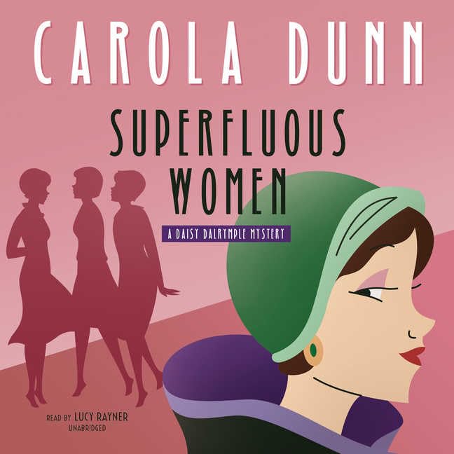 Superfluous Women: A Daisy Dalrymple Mystery (Daisy Dalrymple Mysteries, Book 22)