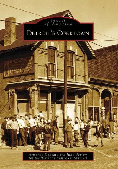 Detroit's Corktown (MI) (Images of America)