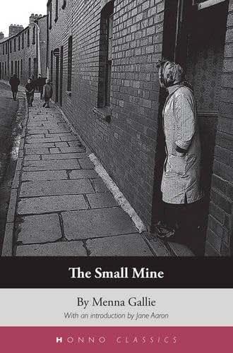 The Small Mine (Honno's Welsh Women's Classics)