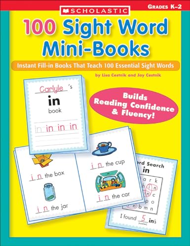 100 Sight Word Mini-Books: Instant Fill-in Mini-Books That Teach 100 Essential Sight Words (Teaching Resources)